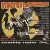 Vince Ray & The Boneshakers - Zombie Radio